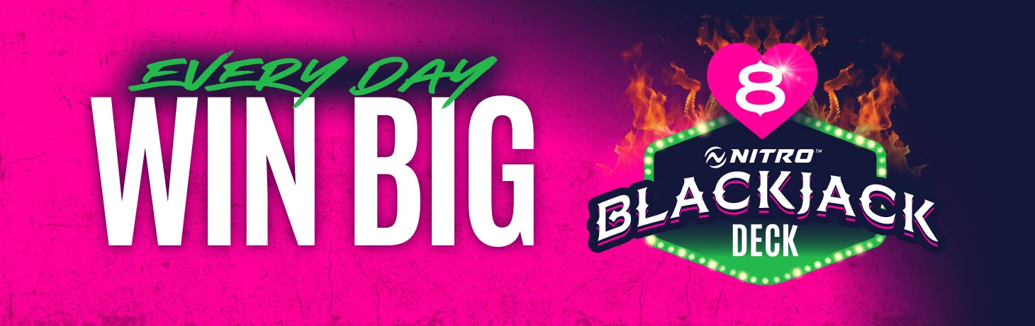 Every day win big Every day win big